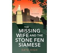 Kate High The Missing Wife and the Stone Fen Siamese (Tascabile)