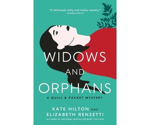 Kate Hilton Elizabeth Renzetti Widows and Orphans (Tascabile)