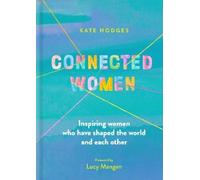 Kate Hodges Connected Women (Copertina rigida)