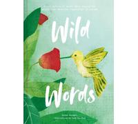 Kate Hodges Wild Words: How language engages with nature (Copertina rigida)