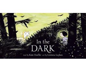 Kate Hoefler Corinna Luyken In the Dark (Copertina rigida)