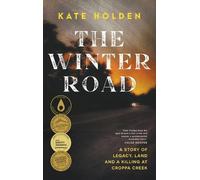 Kate Holden The Winter Road (Tascabile)