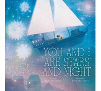 Kate Hosford You and I Are Stars and Night (Copertina rigida)