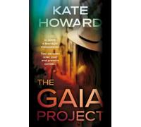 Kate Howard The Gaia Project (Tascabile)