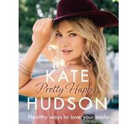Kate Hudson Pretty Happy (Tascabile)