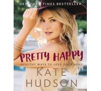 Kate Hudson Pretty Happy (Tascabile)