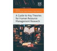 Kate Hutchings A Guide to Key Theories for Human Resource Management (Tascabile)