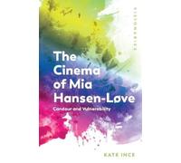 Kate Ince The Cinema of Mia Hansen-Løve (Copertina rigida)