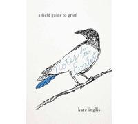 Kate Inglis Notes for the Everlost (Tascabile)