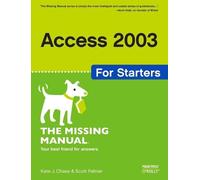 Kate J. Chase Access 2003 for Starters (Tascabile) Missing Manual
