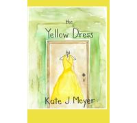 Kate J Meyer The Yellow Dress (Tascabile) Lake Harbor Chronicles