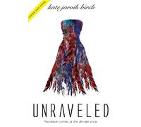 Kate Jarvik Birch Unraveled (Copertina rigida) Perfected