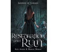 Kate Jenkins Morgan Moreau Jenkins Kate Restoration and Ruin (Copertina rigida)