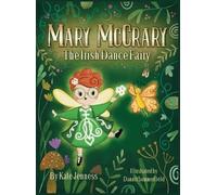 Kate Jenness Mary McCrary the Irish Dance Fairy (Copertina rigida)