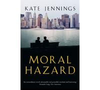 Kate Jennings Moral Hazard (Tascabile)