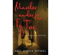 Kate Jessica Raphael Murder Under the Fig Tree (Tascabile)