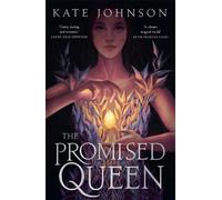 Kate Johnson The Promised Queen (Tascabile)