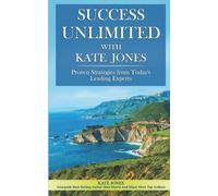 Kate Jones Success Unlimited with Kate Jones (Tascabile)
