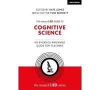 Kate Jones The researchED Guide to Cognitive Science: An evidence-in (Tascabile)