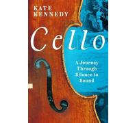 Kate Kennedy Cello (Copertina rigida)