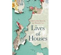 Kate Kennedy Lives of Houses (Copertina rigida)