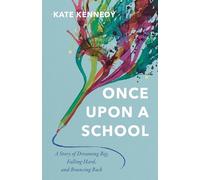 Kennedy Kate Once Upon A School BOOK NUOVO