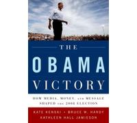 Kate Kenski Bruce W. Hardy Kathleen Hall Jamieson The Obama Victory (Tascabile)
