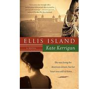 Kate Kerrigan Ellis Island (Tascabile)