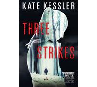 Kate Kessler Three Strikes (Tascabile) Audrey Harte