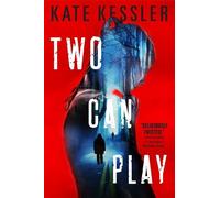 Kate Kessler Two Can Play (Tascabile) Audrey Harte
