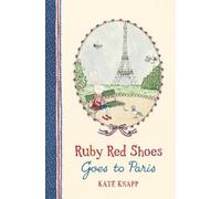 Ruby Red Shoes Goes To Paris