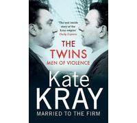 Kate Kray The Twins - Men of Violence (Tascabile)