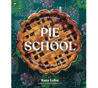 Kate Lebo Pie School (Tascabile)