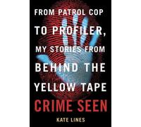 Kate Lines Crime Seen (Tascabile)