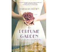Kate Lord Brown Perfume Garden (Tascabile)