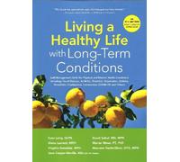 Kate Lorig Living a Healthy Life with Long-Term Conditions (Tascabile)