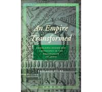 Kate Luce Mulry An Empire Transformed (Copertina rigida) Early American Places