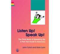 Kate Lyon John Tufail Listen Up Speak Up (Tascabile)