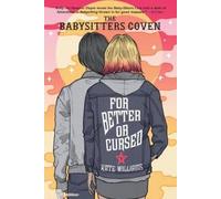 Kate M. Williams For Better or Cursed (Tascabile) Babysitters Coven