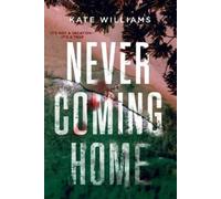 Kate M. Williams Never Coming Home (Tascabile)