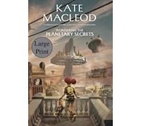 Kate MacLeod Plundering the Planetary Secrets (Tascabile) Forgotten Planet
