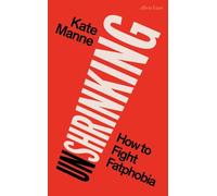 Kate Manne Unshrinking (Copertina rigida)