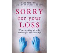 Kate Marshall Sorry For Your Loss (Tascabile)