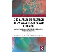 Kate Mastruserio K-12 Classroom Research in Language Teaching and (Tascabile)