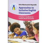 Kate Mastruserio Reyn Approaches to Inclusive English Classr (Copertina rigida)