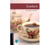Kate Mattock Elizabeth Gask Oxford Bookworms Library: Level 4: Cranf (Tascabile)