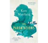 Kate Mayfield The Parentations (Tascabile)