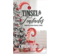 Kate McDarris Tinsel & Tentacles (Tascabile) Monster MASH Holiday Story