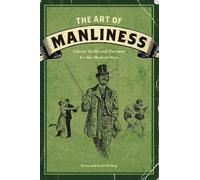 Kate McKay Brett McKay The Art of Manliness (Tascabile)