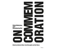 Kate McLoughlin On Commemoration (Tascabile)